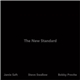 Jamie Saft, Steve Swallow, Bobby Previte - The New Standard